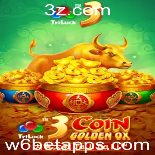 3CoinGoldenOX: Uma Nova Experiência de Jogo no w6bet App