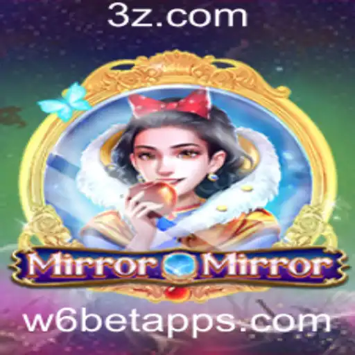 MirrorMirror: Descubra o Fascínio do Novo Jogo com w6bet App
