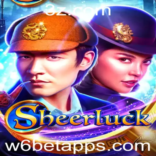Descubra o Mundo do Jogo Sheerluck e o App w6bet